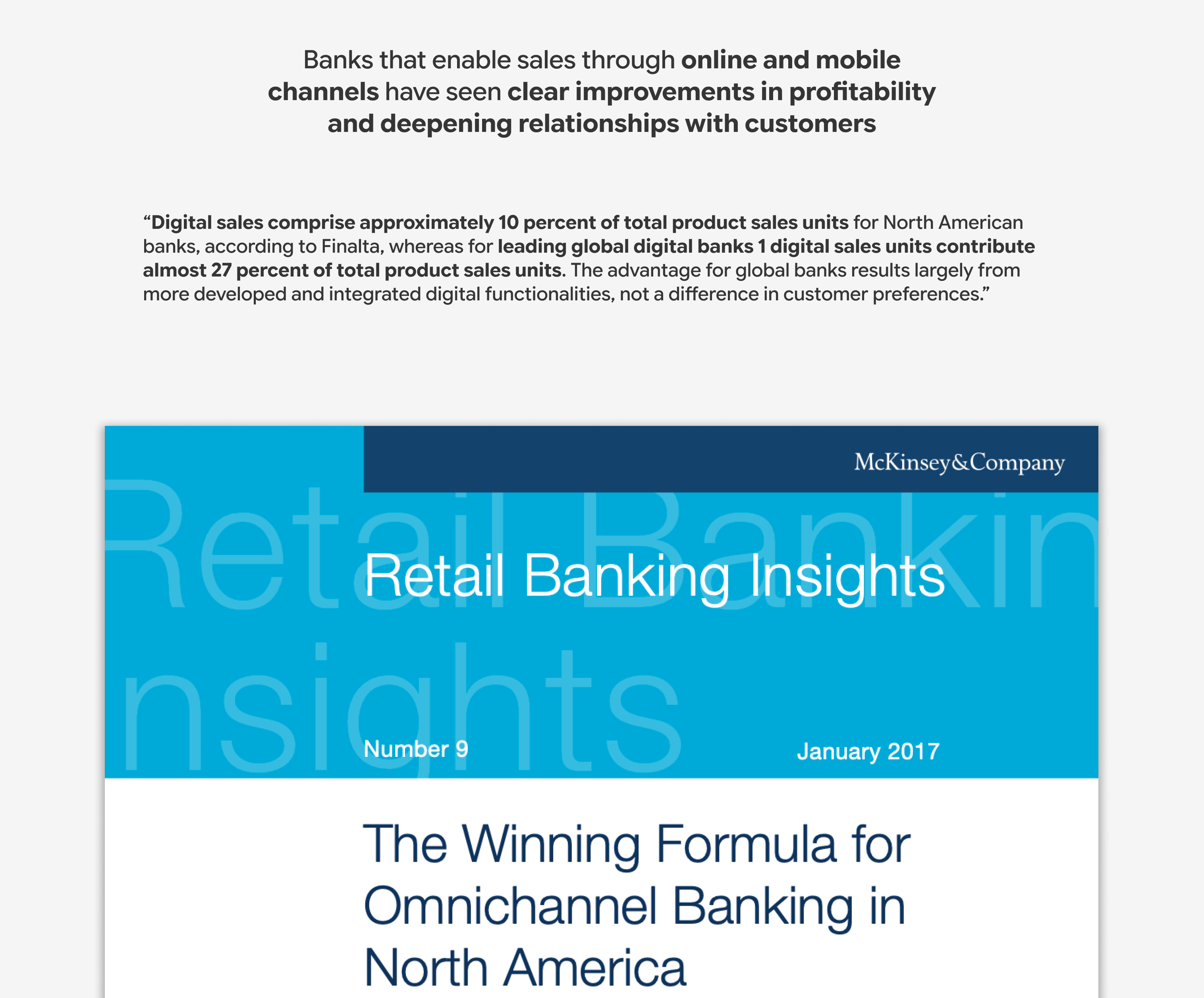 Banks that enable sales through online and mobile channels have seen clear improvements in profitability and deepening relationships with customers