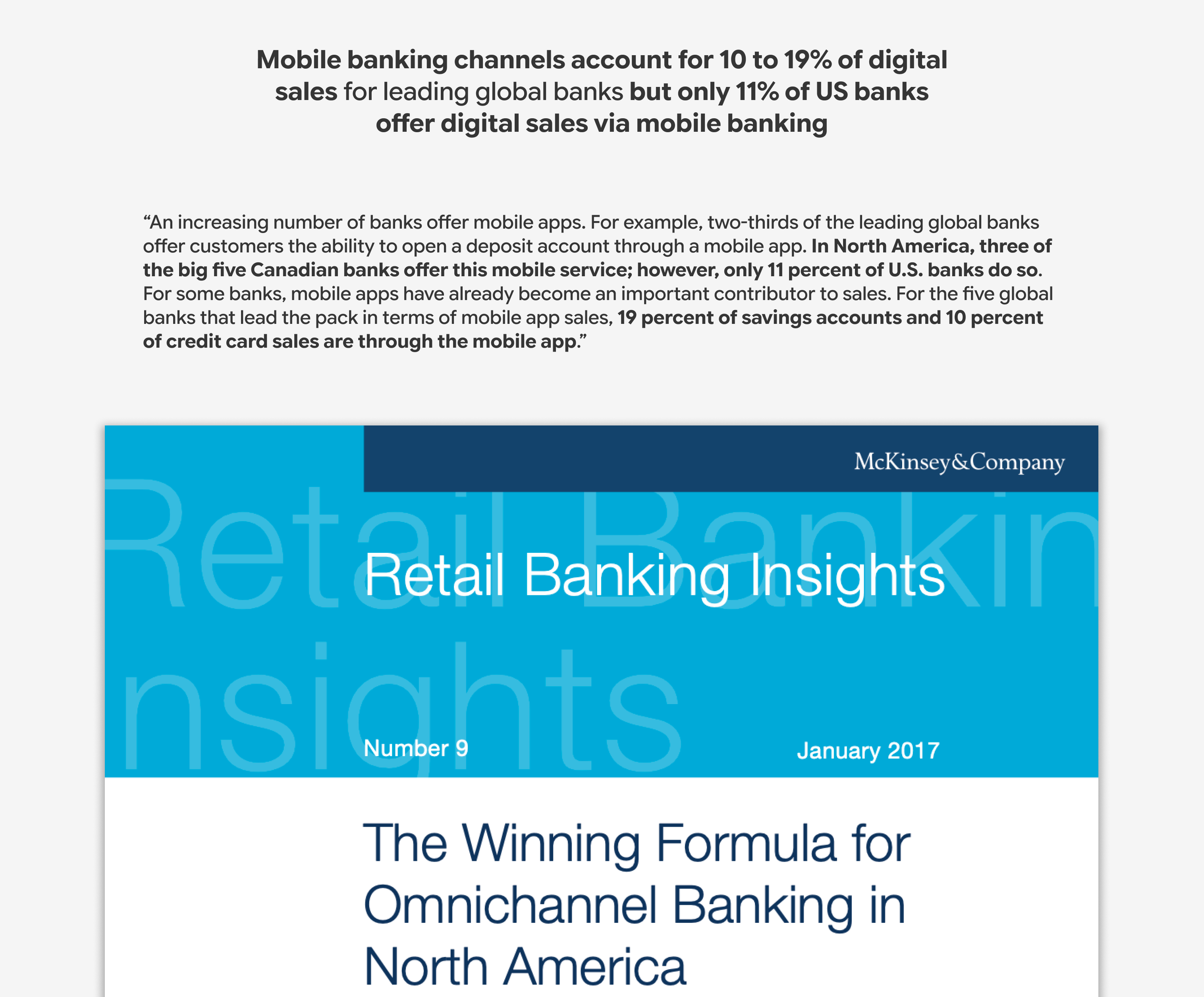 Mobile banking channels account for 10 to 19% of digital sales for leading global banks but only 11% of US banks offer digital sales via mobile banking